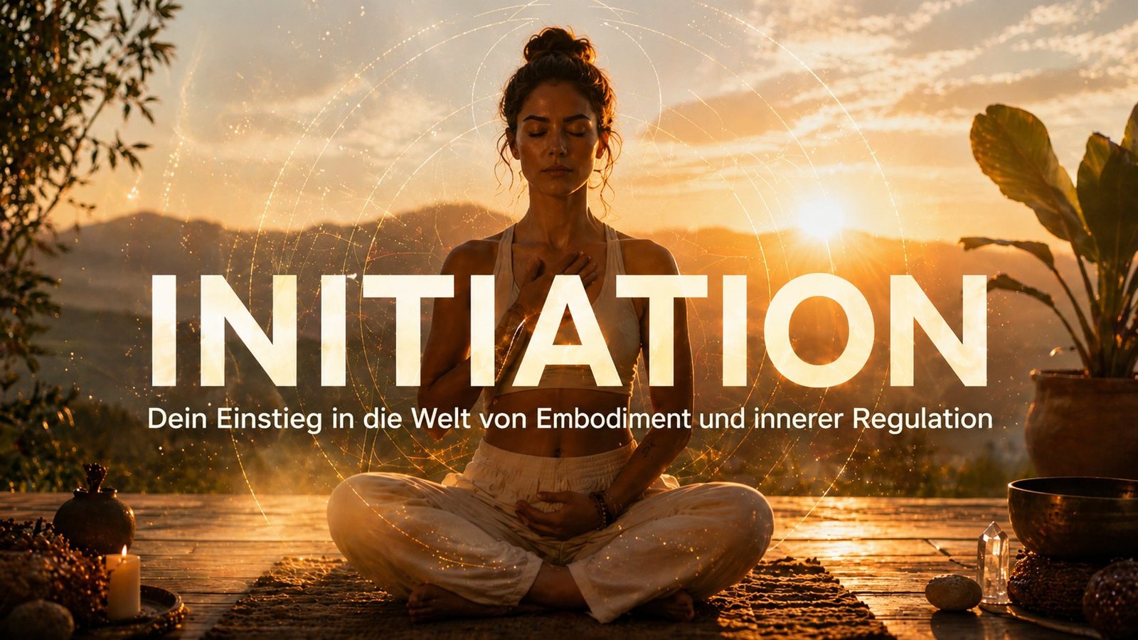 Initiation. Dein Einstieg in die Welt von Embodiment und innerer Regulation